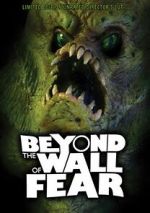 Watch Beyond the Wall of Fear Zoechip