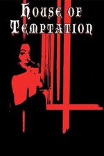 Watch House of Temptation Zoechip