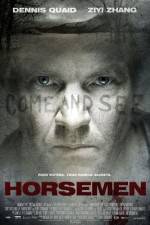 Watch The Horsemen Zoechip