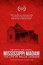 Watch Mississippi Madam: The Life of Nellie Jackson Zoechip