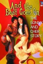 Watch And the Beat Goes On The Sonny and Cher Story Zoechip