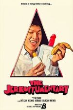 Watch The Jerkoffumentary Zoechip