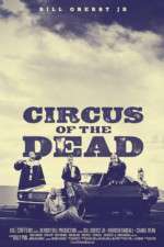 Watch Circus of the Dead Zoechip