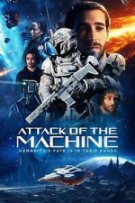 Watch Attack Of The Machine Zoechip