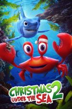 Watch Christmas Under the Sea 2 Zoechip
