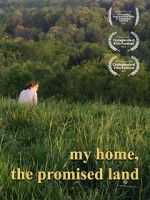 Watch My Home, The Promised Land (Short 2019) Zoechip