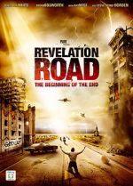 Watch Revelation Road: The Beginning of the End Zoechip