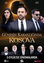 Watch Güneşin Karanlığında Kosova Zoechip