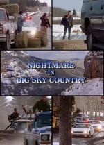 Watch Nightmare in Big Sky Country Zoechip