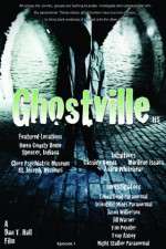Watch Ghostville Zoechip