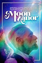 Watch Moon Manor Zoechip