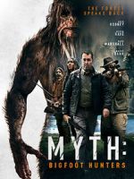 Watch Myth: Bigfoot Hunters Zoechip