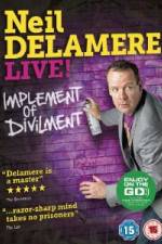 Watch Neil Delamere Implement Of Divilment Zoechip