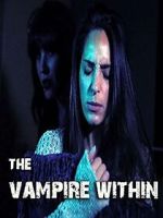 Watch The Vampire Within Zoechip