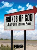 Watch Friends of God: A Road Trip with Alexandra Pelosi Zoechip