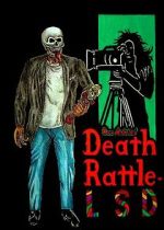 Watch Death Rattle LSD Zoechip
