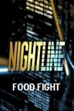 Watch Primetime Nightline Food Fight Zoechip