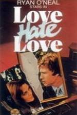 Watch Love Hate Love Zoechip