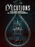 Watch Executions - The Rise and Fall of Capital Punishment Zoechip