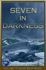 Watch Seven in Darkness Zoechip