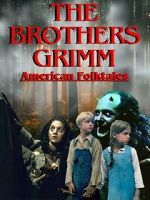 Watch The Brothers Grimm: American Folktales Zoechip