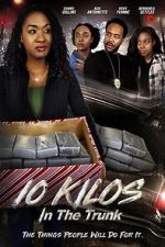 Watch 10 Kilos in the Trunk Zoechip