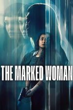 Watch The Marked Woman Zoechip