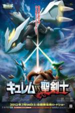 Watch Pokemon the Movie: Kyurem vs. the Sword of Justice Zoechip