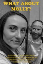 Watch What About Molly? Zoechip