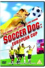 Watch Soccer Dog European Cup Zoechip