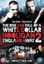 Watch The Rise and Fall of a White Collar Hooligan 2 Zoechip