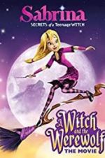 Watch Sabrina: A Witch and the Werewolf Zoechip