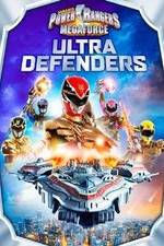 Watch Power Rangers Megaforce: Ultra Defenders Zoechip