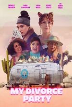 Watch My Divorce Party Zoechip