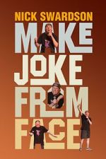 Watch Nick Swardson: Make Joke from Face (TV Special 2024) Zoechip