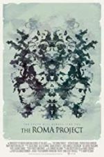 Watch The Roma Project Zoechip