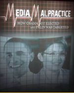 Watch Media Malpractice: How Obama Got Elected and Palin Was Targeted Zoechip