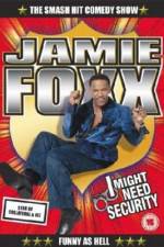 Watch Jamie Foxx I Might Need Security Zoechip
