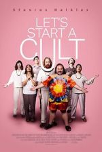 Watch Let\'s Start a Cult Zoechip