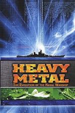 Watch Heavy Metal: The Evolution of the Naval Warship Zoechip