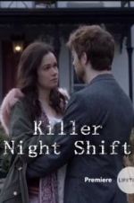 Watch Killer Night Shift Zoechip