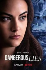 Watch Dangerous Lies Zoechip