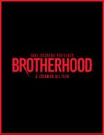 Watch Brotherhood Zoechip