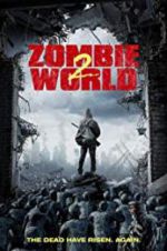 Watch Zombie World 2 Zoechip