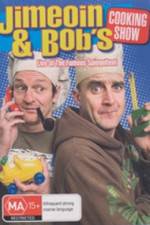 Watch Jimeoin and Bobs Cooking Show Zoechip