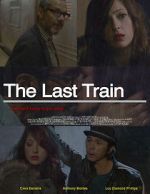 Watch The Last Train Zoechip