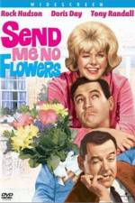 Watch Send Me No Flowers Zoechip