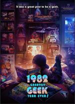 Watch 1982: Greatest Geek Year Ever! Zoechip