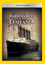 Watch Dark Secrets of the Lusitania Zoechip