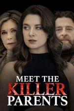 Watch Meet the Killer Parents Zoechip